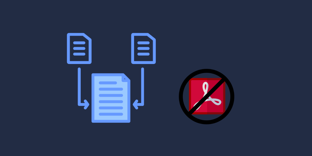How to Combine PDF Files Without Adobe Acrobat (Free & Secure)